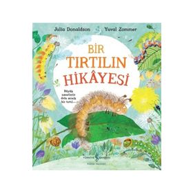Bir Tırtılın Hikayesi - Julia Donaldson