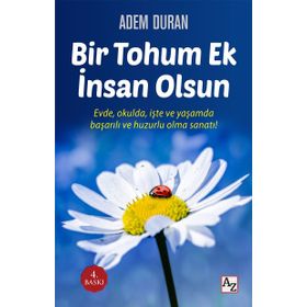 Bir Tohum Ek İnsan Olsun - Adem Duran