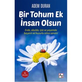 Bir Tohum Ek İnsan Olsun - Adem Duran