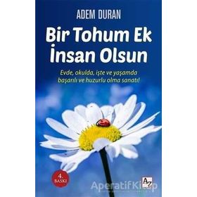 Bir Tohum Ek İnsan Olsun - Adem Duran