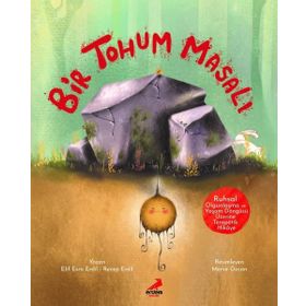 Bir Tohum Masalı - Elif Esra Erdil