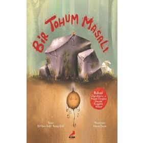 Bir Tohum Masalı - Elif Esra Erdil