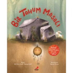 Bir Tohum Masalı - Elif Esra Erdil
