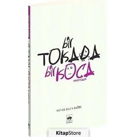 BIR TOKADA BIR KOCA - HATICE BILEN BUĞRA