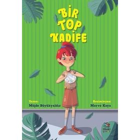 Bir Top Kadife Müjde Büyükyaldız
