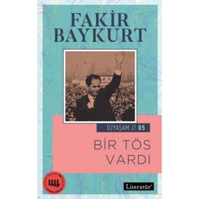 Bir Tös Vardı - Fakir Baykurt
