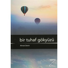 Bir Tuhaf Gökyüzü - Ahmet Demirel
