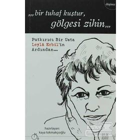 Bir Tuhaf Kuştur Gölgesi Zihin - Kolektif