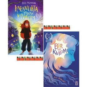 Bir Tür Kıvılcım + Karanlıkta Yanan Kıvılcım - Elle Mcnicoll