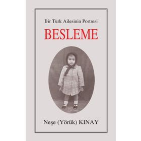 Bir Türk Ailesinin Portresi: Besleme Tunç Yayıncılık