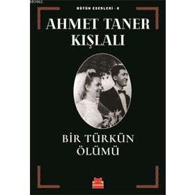 Bir Türkün Ölümü - Ahmet Taner Kışlalı