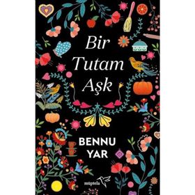 Bir Tutam Aşk Serisi - Bennur Yar