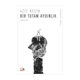 Bir Tutam Aydınlık - Aziz Nesin