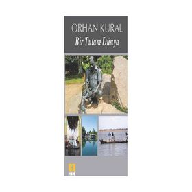 BIR TUTAM DÜNYA - ORHAN KURAL