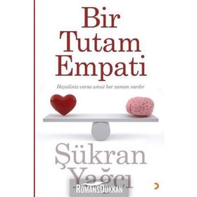 Bir Tutam Empati - Şükran Yağcı