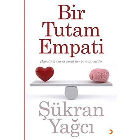 Bir Tutam Empati - Şükran Yağcı