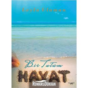 Bir Tutam Hayat - Leyla Uluman
