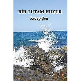 Bir Tutam Huzur - Recaizade Mahmut Ekrem