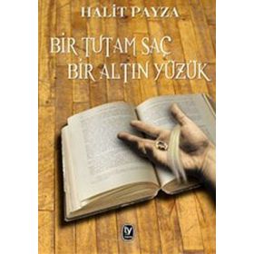 BIR TUTAM SAÇ BIR ALTIN YÜZÜK - HALIT PAYZA