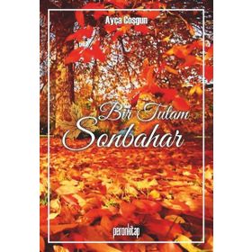 Bir Tutam Sonbahar - Ayça Coşgun