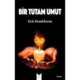 Bir Tutam Umut - Adil Geçgir