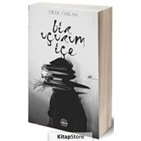 Bir Uçurum İçe - Dilek Özkan