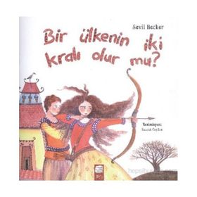 Bir Ülkenin İki Kralı Olur mu? - Sevil Becker