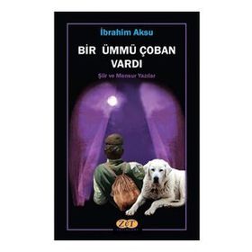 Bir Ümmü Çoban Vardı - İbrahim Aksu