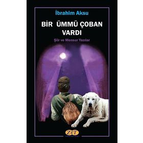 Bir Ümmü Çoban Vardı - İbrahim Aksu