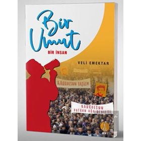 Bir Umut Bir İnsan - Veli Emektar