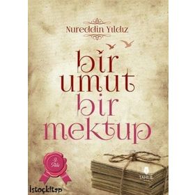 Bir Umut Bir Mektup 2. Cilt - Aile - Nureddin Yıldız