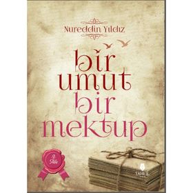 Bir Umut Bir Mektup 2. Cilt - Aile - Nureddin Yıldız