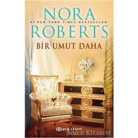 Bir Umut Daha - Nora Roberts