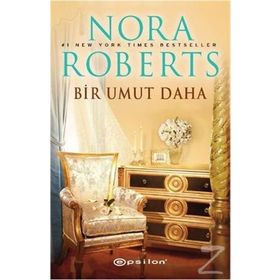 Bir Umut Daha - Nora Roberts