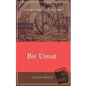 Bir Umut - Gülçin Erdoğ