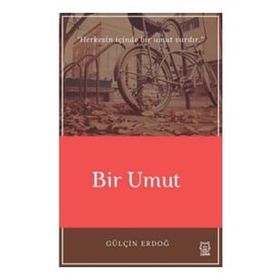 Bir Umut - Gülçin Erdoğ