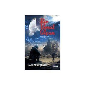 Bir Umut Olsun Hamide Yeşilyurt