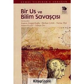 BIR US VE BILIM SAVAŞÇISI CEMAL YILDIRIM'A ARMAĞAN - KOLEKTIF