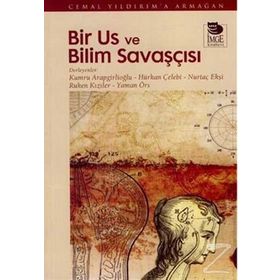 BIR US VE BILIM SAVAŞÇISI CEMAL YILDIRIM'A ARMAĞAN - KOLEKTIF