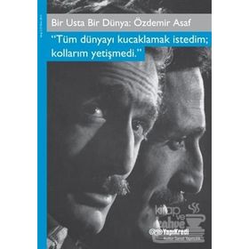 Bir Usta Bir Dünya Özdemir Asaf - halit ozdemir asaf