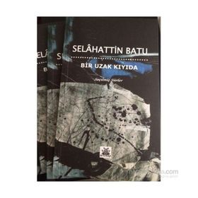 Bir Uzak Kıyıda - Selahattin Batu