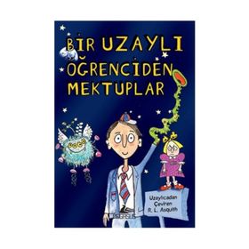 Bir Uzaylı Öğrenciden Mektuplar 1 - Ros Asquith