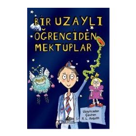 Bir Uzaylı Öğrenciden Mektuplar 1 - Ros Asquith