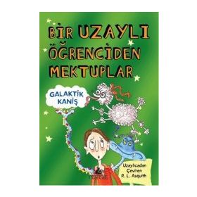 Bir Uzaylı Öğrenciden Mektuplar - 3 - Ros Asquith