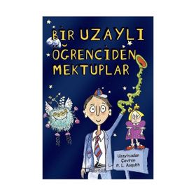 Bir Uzaylı Öğrenciden Mektuplar - 3 - Ros Asquith