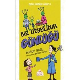 Bir Uzaylının Günlüğü - Bizim Matrak Sınıf Serisi 3 - Yusuf Asal