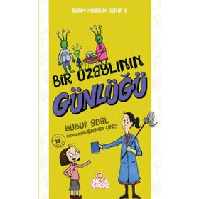Bir Uzaylının Günlüğü - Bizim Matrak Sınıf Serisi 3 - Yusuf Asal