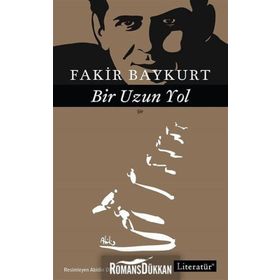 Bir Uzun Yol - Fakir Baykurt
