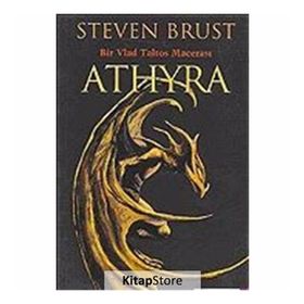 BIR VALD TALTOS MACERASI ATHYRA - STEVEN BRUST