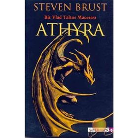 BIR VALD TALTOS MACERASI ATHYRA - STEVEN BRUST